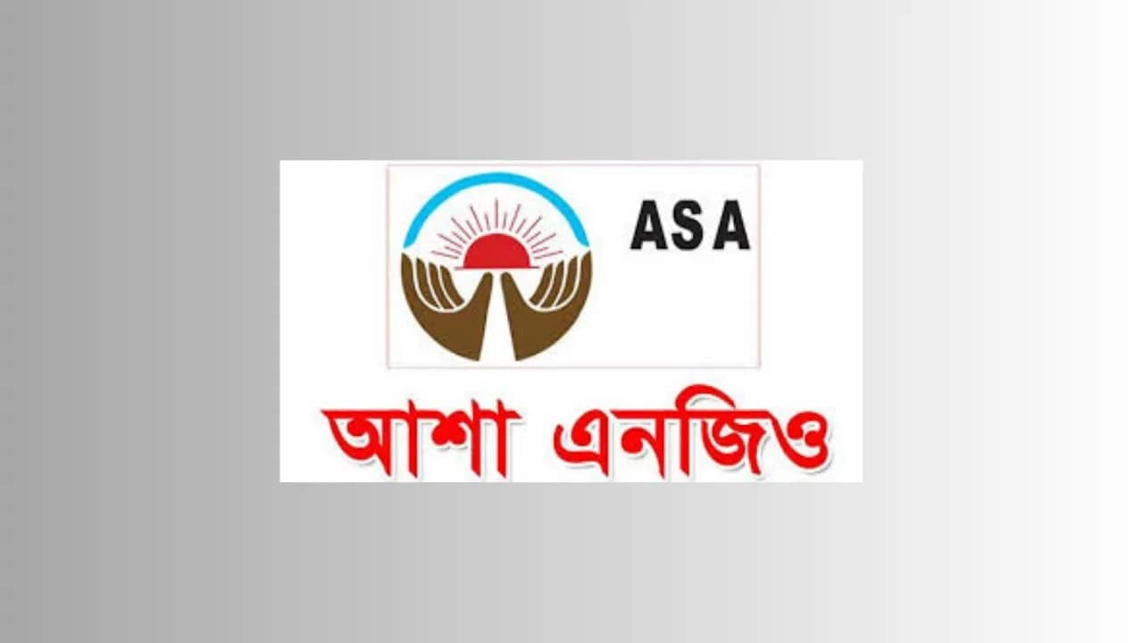 আশা এনজিও নিয়োগ বিজ্ঞপ্তি ২০২৫ ASA NGO Job Circular 2025